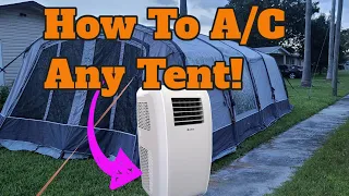 How to a/c your tent and camp comfortably in 100 degree temps!