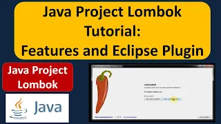 What is Java Project Lombok? | Project Lombok Eclipse Plugin Installation and UnInstallation