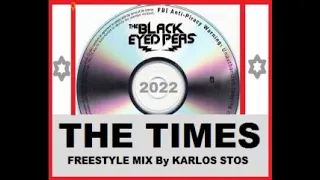 The Black Eyed Peas - The Time Freestyle Mix By KARLOS STOS🎧🎵