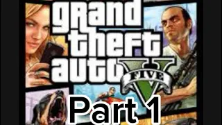 Gta 5 part 1