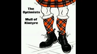 The Optimists - Mull Of Kintyre(7"single 1981)