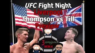 UFC Fight Night Liverpool Predictions & Build Up Preview - Stephen Thompson vs Darren Till