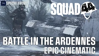 SQUAD 44 - Battle in The Ardennes - TOF Sunday Event