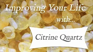 CITRINE 💎 TOP 4 Crystal Wisdom Benefits of Citrine Crystal / Citrine Quartz! | Stone of Abundance