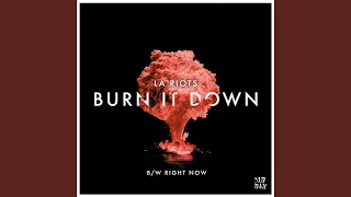 Burn It Down (Original Mix)