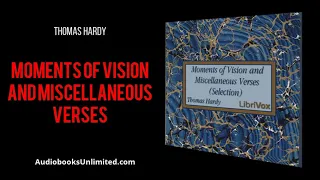 Moments of Vision and Miscellaneous Verses Audiobook