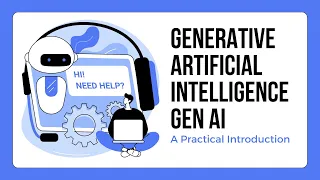 Practical Introduction to Generative AI