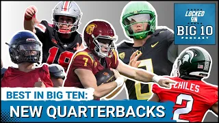 LIST: Top 5 NEW Quarterbacks in the Big Ten