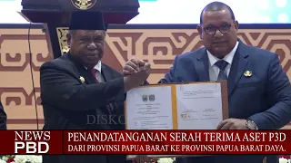 SERAH TERIMA ASET DARI PROVINSI PAPUA BARAT KEPADA PROVINSI PAPUA BARAT DAYA