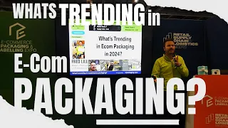 2024 Packaging Trends Unveiled: Insights from Fred Lill of Lil Packaging at the E-Commerce Expo!