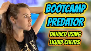 DANUCD USING LIQUID CHEATS | Predator from Bootcamp | Danucd