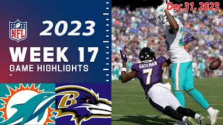 Miami Dolphins vs Baltimore Ravens Week 17 FULL GAME 12/31/23 | NFL Highlights Today