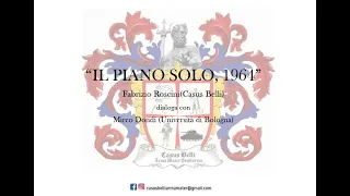 Le Interviste | Mirco Dondi (Unibo). "Il Piano Solo, 1964".