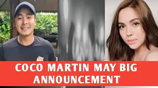 COCO MARTIN MAY BIG ANNOUNCEMENT , HINIHINTAY ANG BASBAS!