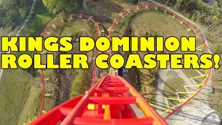 Kings Dominion Roller Coasters! Front Seat POVs!