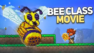 Terraria, But It's The Bee Class, THE MOVIE...