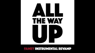 All The Way Up INSTRUMENTAL   Fat Joe, Remy Ma