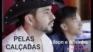 AILSON & AILSINHO   PELAS CALÇADAS