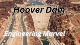 Hoover Dam - Engineering Marvel