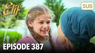 Elif Episode 387 | English Subtitle