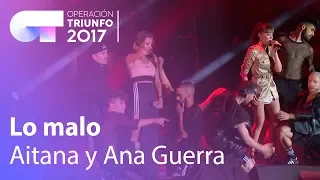 Aitana y Ana Guerra - 'Lo malo' - OT Concierto Bernabéu