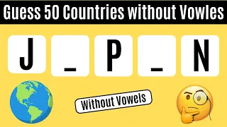 🌎 Can You Guess the Country Without Vowels? 🚩