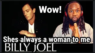 A Masterpiece! BILLY JOEL - Shes always a woman REACTION