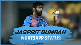 JASPRIT BUMRAH Whatsapp Status | @vs_cuts_