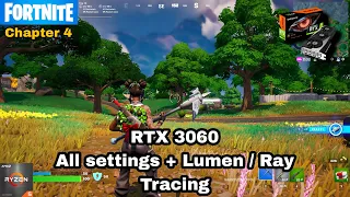 Fortnite chapter 4 RTX 3060 12GB All settings + Lumen & Ray tracing 1080P ryzen 5 5600 (UE 5.1)