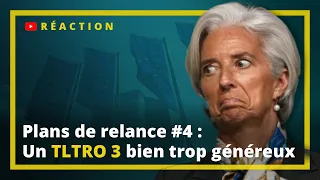 Le TLTRO III de la BCE ou la folie des grandeurs : Plans de relance chapitre #4