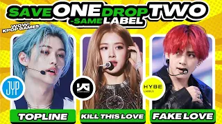 SAVE ONE SONG KPOP: SAME COMPANY / LABEL ✅ | SAVE 1 DROP 2 | WOW KPOP GAMES | KPOP QUIZ 2024