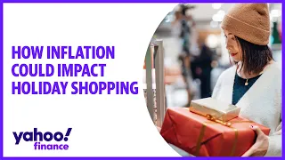 How inflation could impact holiday shopping