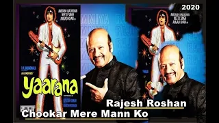 Chookar Mere Mann Ko Kiya Tune Kya Ishara-Kishore Kumar, Amitabh Bachchan Rajesh Roshan Yaarana 1981