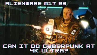 Alienware M17 R3 RTX 2080 Cyberpunk 4k Ultra Settings