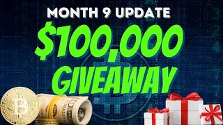 Month 9 $100,000 Giveaway Results