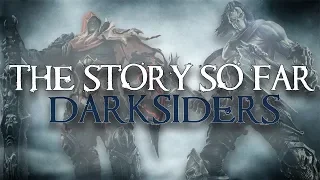 The Story So Far ▶ Darksiders (Watch Before Darksiders 3!)