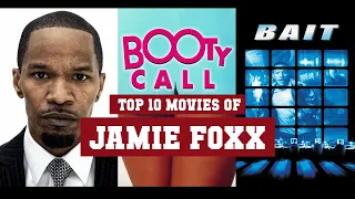 Jamie Foxx Top 10 Movies | Best 10 Movie of Jamie Foxx