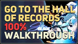 Go to the Hall of Records Stellar Blade 100% Walkthrough