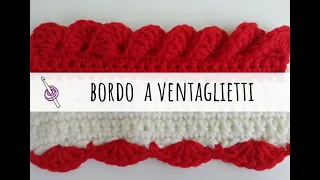 Come fare un bordo a ventaglietti  - Tutorial uncinetto