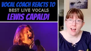 Vocal Coach Reacts to Lewis Capaldi Best LIVE Vocals