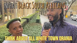 How Black South Africans REALLY feel about All White Town Orania!