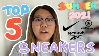 TOP 5 SNEAKERS for SUMMER 2021 !! Summer Sneaker Essentials 👟