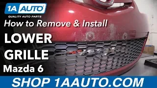 How to Install a Lower Grille 06-08 Mazda 6