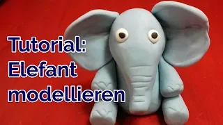 Elefant aus Fondant modellieren I Tutorial I Schritt für Schritt Anleitung mit Audiokommentar