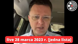 Szymon Hołownia: Live 28 marca 2023 r. [wspólna lista]