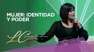 Mujer: Identidad y Poder | Laura Cardenes