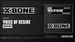 Arkaine - Voice Of Desire (HQ Preview)