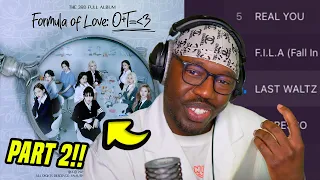 thatssokelvii Reacts to Formula of Love: O+T= ❤️ [FULL ALBUM] **what even is missing?!!** PART 2