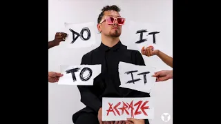 Do It To It - ACRAZE ft. Cherish | [1 Hour Version]