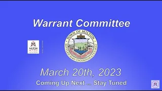 Warrant Committee: March 20th, 2023